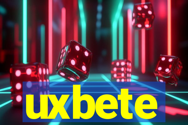 uxbete