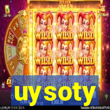 uysoty