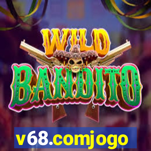 v68.comjogo