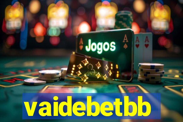 vaidebetbb