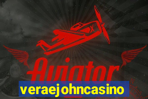 veraejohncasino