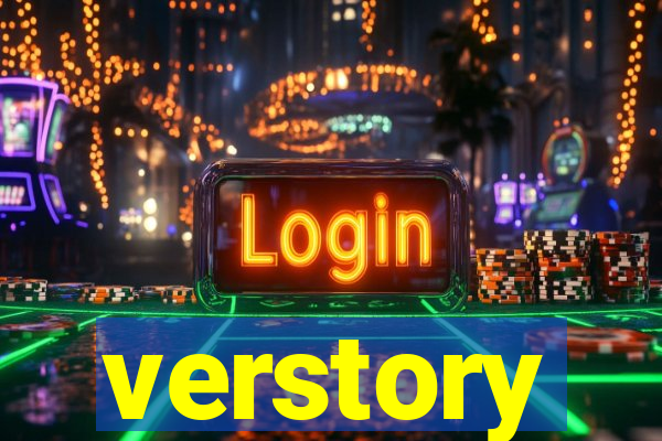 verstory