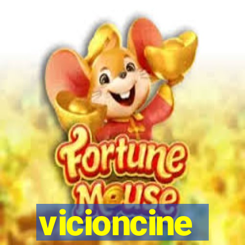 vicioncine