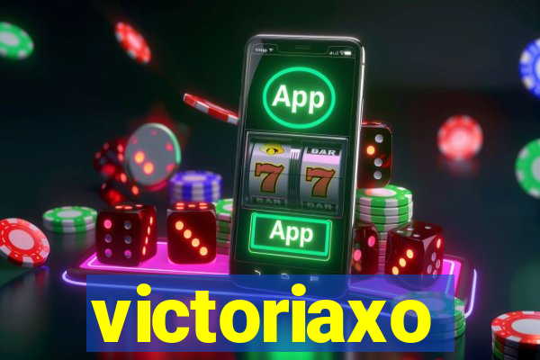 victoriaxo