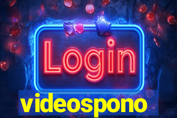 videospono