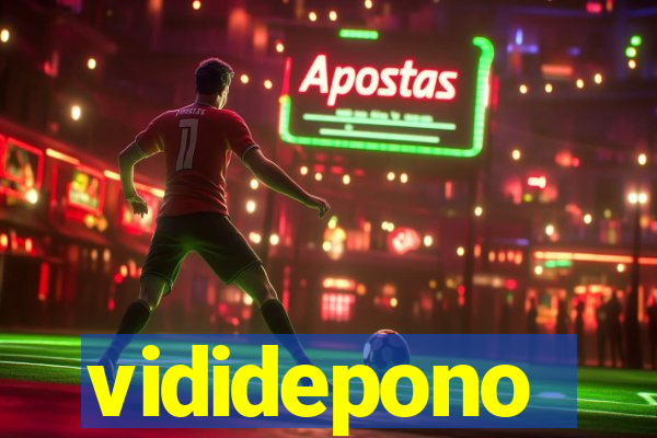 vididepono