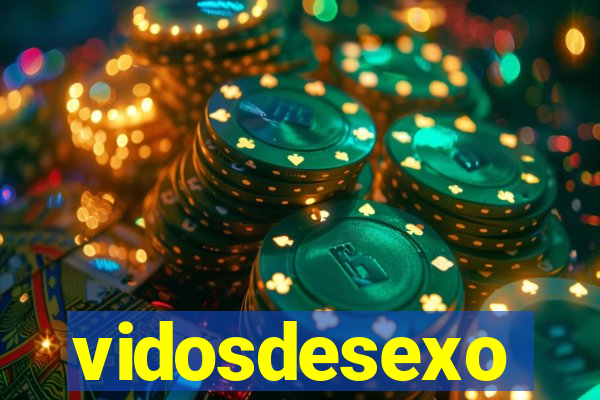 vidosdesexo