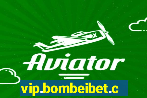 vip.bombeibet.com
