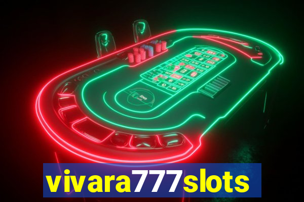 vivara777slots