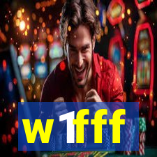 w1fff