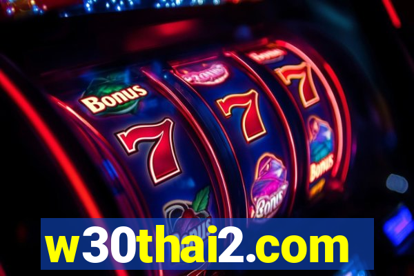 w30thai2.com