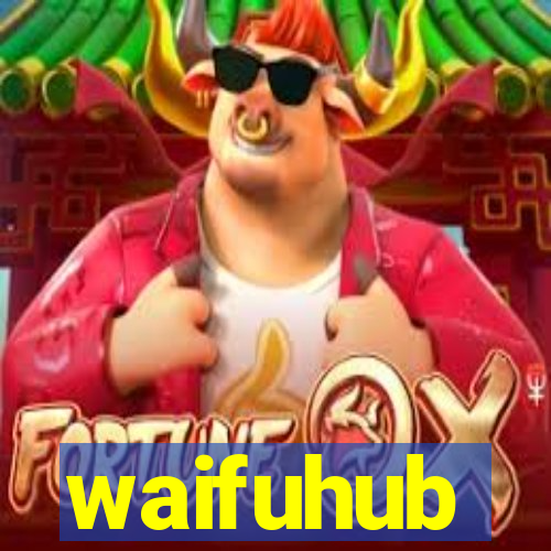 waifuhub