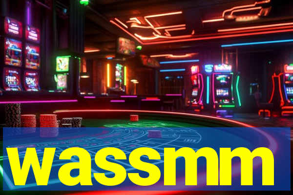 wassmm