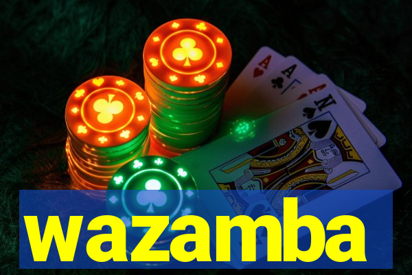 wazamba