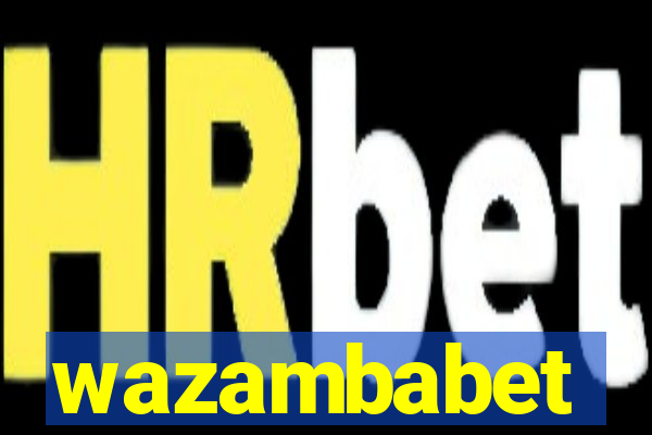 wazambabet