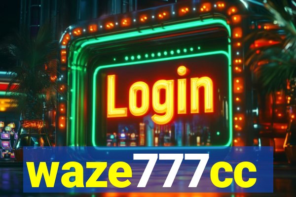 waze777cc
