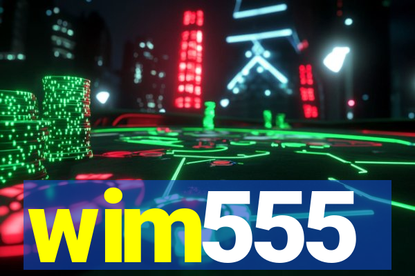 wim555