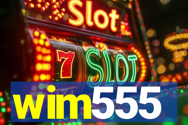 wim555