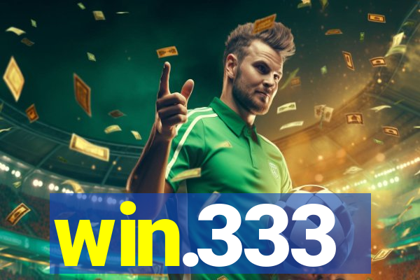 win.333