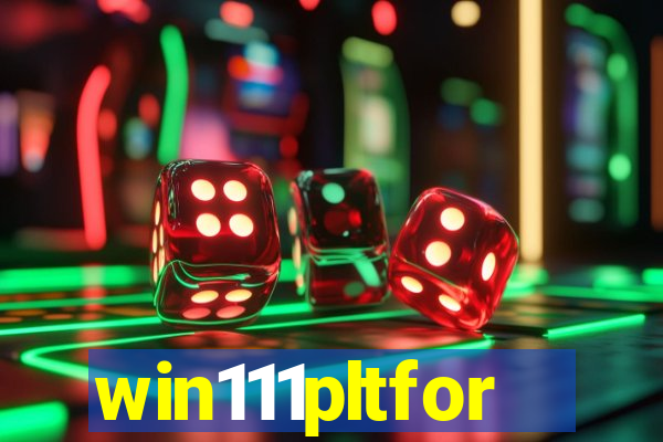 win111pltfor