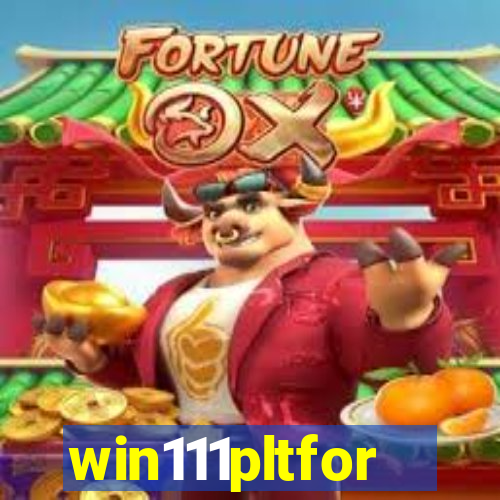 win111pltfor