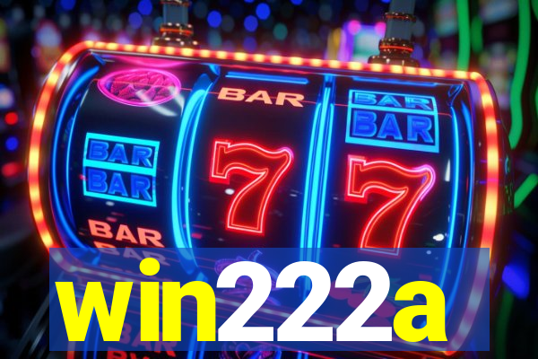 win222a
