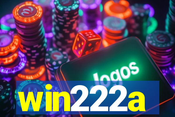 win222a