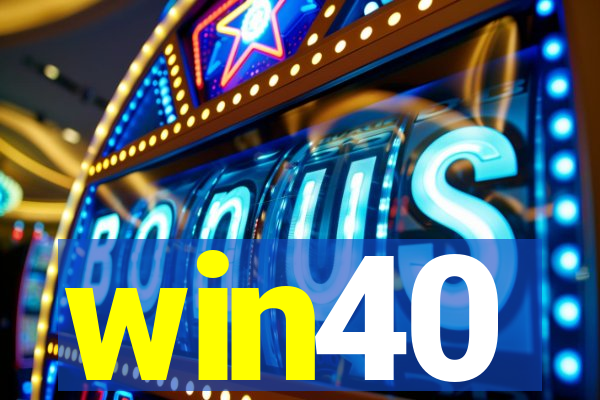 win40