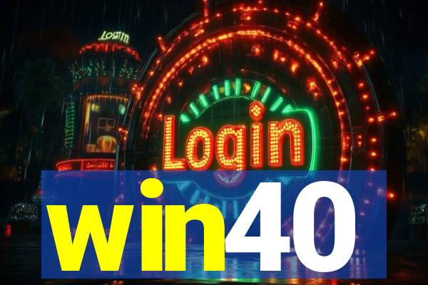 win40