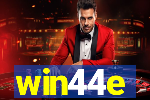 win44e