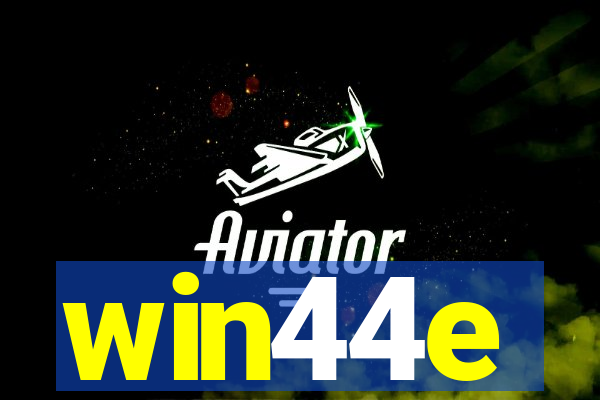 win44e