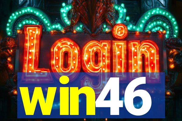 win46
