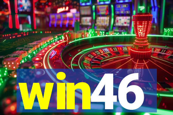 win46