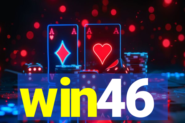 win46