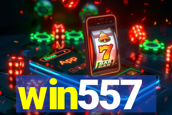 win557