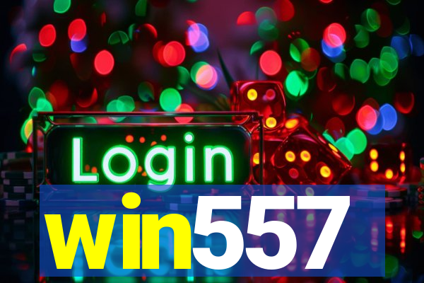 win557