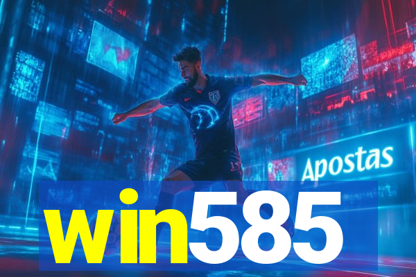 win585