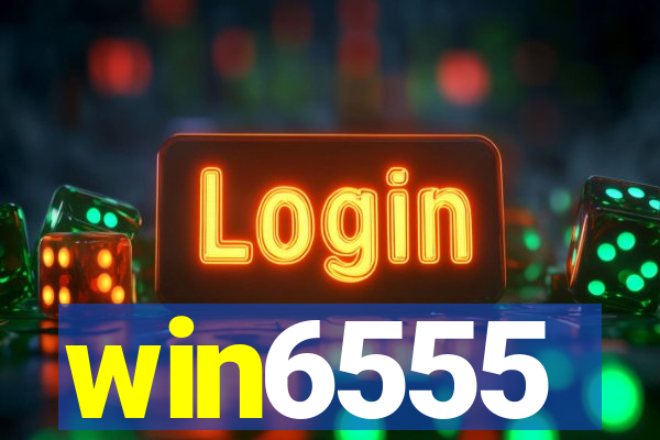 win6555