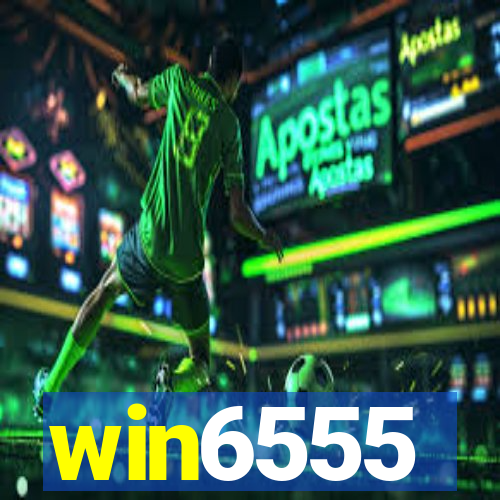 win6555