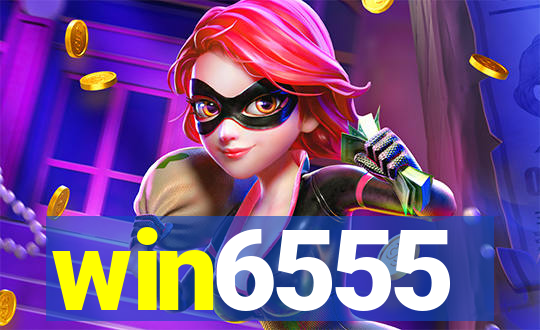 win6555