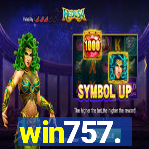 win757.