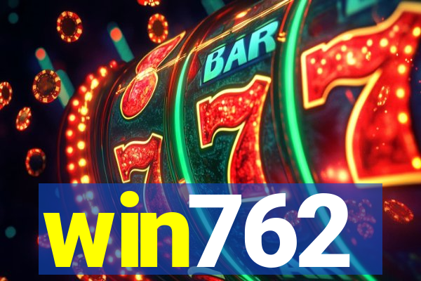 win762