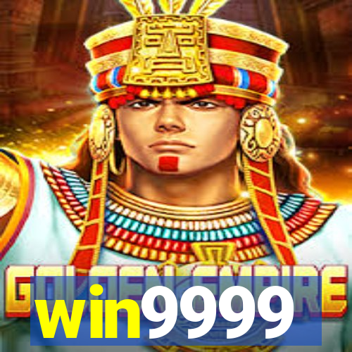 win9999