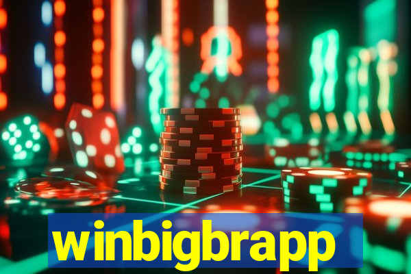 winbigbrapp