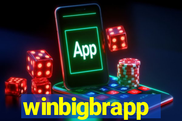 winbigbrapp