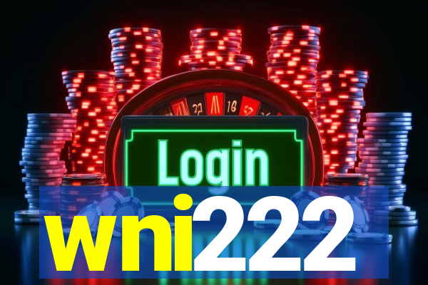 wni222
