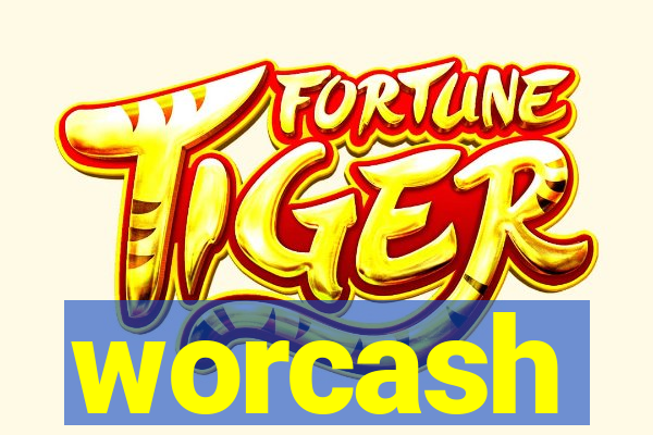 worcash