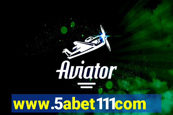 www.5abet111com