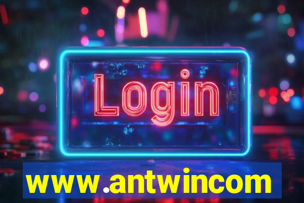 www.antwincom