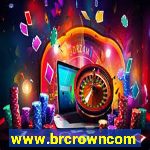 www.brcrowncom